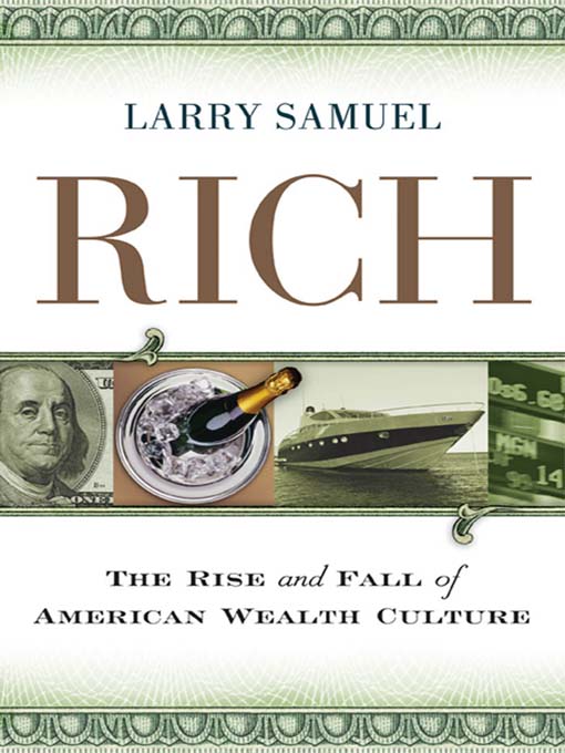 Title details for Rich by Lawrence R. Samuel - Available